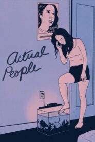 Actual People 2021 on netflix
