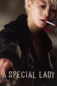 A Special Lady 2017 on netflix