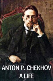 Anton P. Chekhov: A Life 1981 on netflix