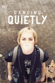 Dancing Quietly 2016 on netflix