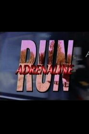 Adrenaline Run 2000 on netflix