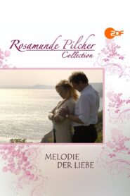 Rosamunde Pilcher: Melodie der Liebe 2008 on netflix