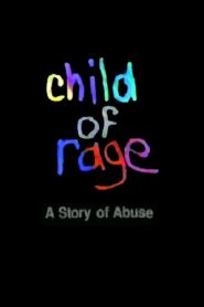 Child of Rage: A Story of Abuse 1990 on netflix