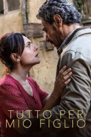 Tutto per mio figlio 2022 on netflix
