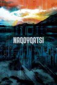 Naqoyqatsi 2002 on netflix