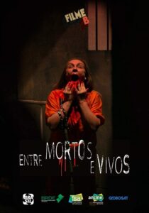 Filme B – Entre Mortos e Vivos 2017 on netflix