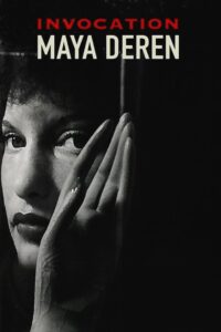 Invocation: Maya Deren 1986 on netflix
