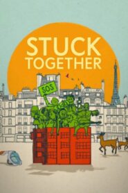 Stuck Together 2021 on netflix