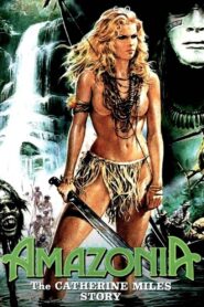 Amazonia: The Catherine Miles Story 1985 on netflix