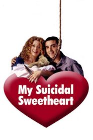 My Suicidal Sweetheart 2005 on netflix