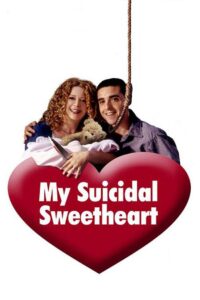 My Suicidal Sweetheart 2005 on netflix