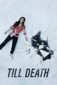 Till Death 2021 on netflix