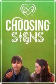 Choosing Signs 2013 on netflix