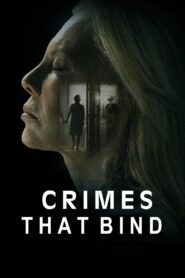 The Crimes That Bind 2020 on netflix