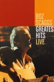 Boz Scaggs: Greatest Hits Live 2004 on netflix