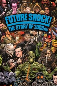 Future Shock! The Story of 2000AD 2014 on netflix