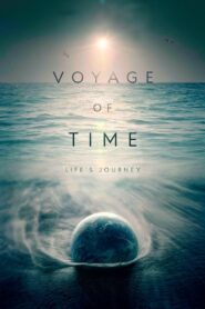 Voyage of Time: Life’s Journey 2017 on netflix