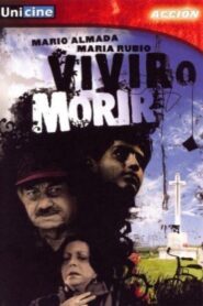 Vivir o morir 1990 on netflix