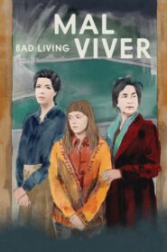 Bad Living 2023 on netflix