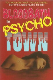 Bloodbath in Psycho Town 1989 on netflix