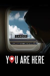 You Are Here: A Come From Away Story 2019 on netflix