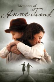Memories of Anne Frank 2010 on netflix