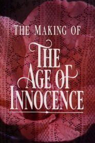Innocence and Experience: The Making of ‘The Age of Innocence’ 1993 on netflix