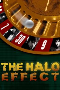The Halo Effect 2004 on netflix