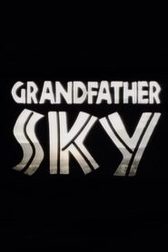Grandfather Sky 1993 on netflix