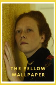 The Yellow Wallpaper 2022 on netflix