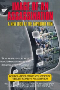 Image of an Assassination: A New Look at the Zapruder Film 1998 on netflix