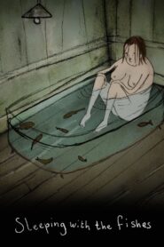 Sleeping with the Fishes 2013 on netflix