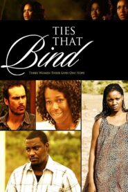 Ties That Bind 2011 on netflix