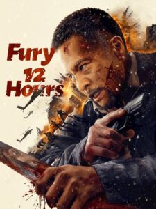 Fury 12 Hours 2024 on netflix