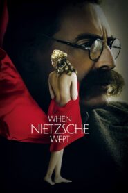 When Nietzsche Wept 2007 on netflix