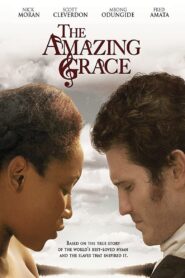 The Amazing Grace 2006 on netflix