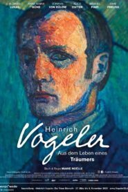 Heinrich Vogeler – Aus dem Leben eines Träumers 2022 on netflix
