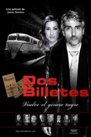 Dos billetes 2009 on netflix