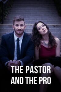 The Pastor and the Pro 2018 on netflix