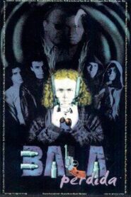 Bala perdida 2001 on netflix