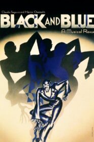 Black and Blue: A Musical Revue 1993 on netflix