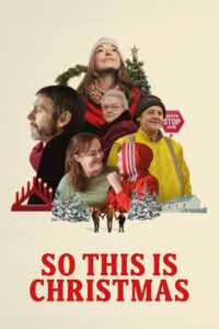 So This Is Christmas 2023 on netflix