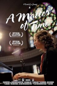 A Matter of Time 2015 on netflix