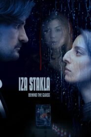 Behind the Glass 2008 on netflix