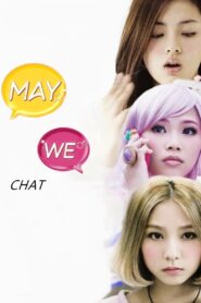 May We Chat 2014 on netflix