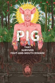 Pig that Survived Foot-and-Mouth Disease 2024 on netflix