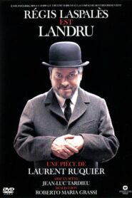 Régis Laspales est Landru 2005 on netflix
