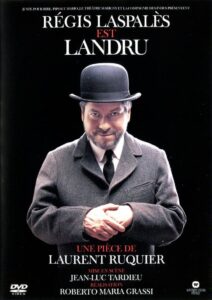 Régis Laspales est Landru 2005 on netflix