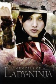 Memoirs of a Lady Ninja 2009 on netflix