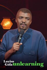 Loyiso Gola: Unlearning 2021 on netflix
